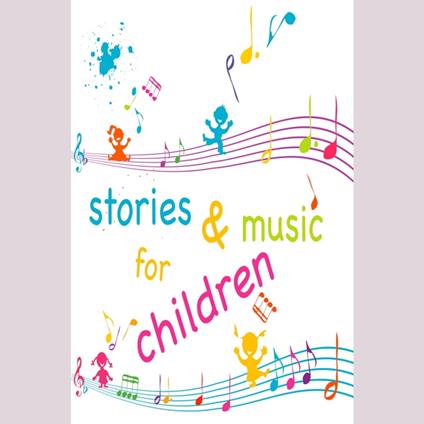 Stories and Music for Children