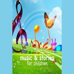 Music and Stories for Children