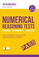 Numerical Reasoning Tests: Sample Beginner, Intermediate and Advanced Numerical Reasoning Test Questions and Answers - Marilyn Shepherd - cover
