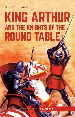 King Arthur and the Knights of the Round Table - Howard Pyle - cover