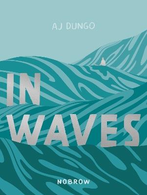 In Waves - AJ Dungo - cover