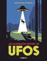 An Illustrated History of UFOs