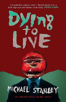 Dying to Live - Michael Stanley - cover