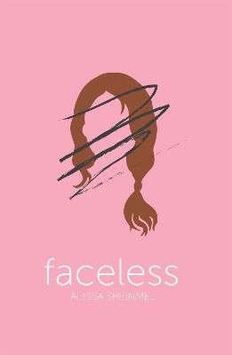 Faceless - Alyssa Sheinmel - cover