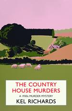 The Country House Murders: A 1930s murder mystery