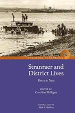 Stranraer and District Lives: Voices in Trust