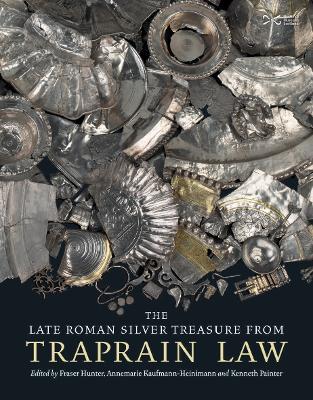 The Late Roman Silver Treasure from Traprain Law - cover