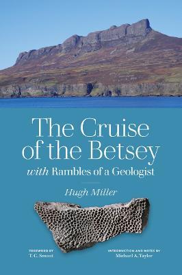 The Cruise of the Betsey and Rambles of a Geologist - Hugh Miller - cover
