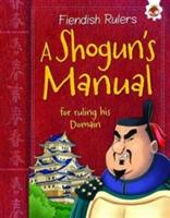 A Shogun's Manual: for ruling his Domain - Catherine Chambers - cover