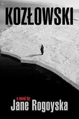 KOZLOWSKI - Jane Rogoyska - cover