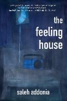 The Feeling House