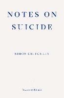 Notes on Suicide - Simon Critchley - cover