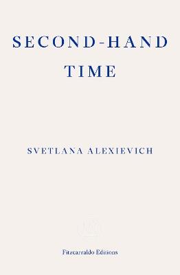 Second-hand Time - Svetlana Alexievich - cover