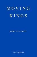 Moving Kings - Joshua Cohen - cover