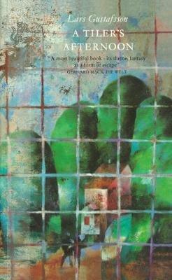 A Tiler's Afternoon - Lars Gustafsson - cover