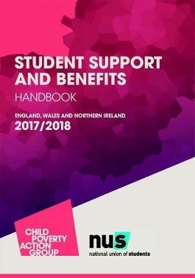 Student Support and Benefits Handbook: England, Wales and Northern Ireland 2017-2018 - cover