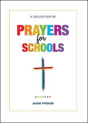 Prayers for Schools - Jamie Prouse - cover