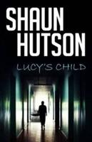 Lucy's Child - Shaun Hutson - cover