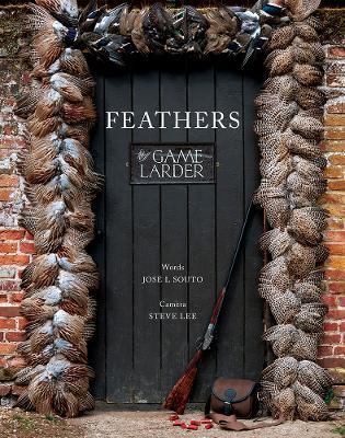 Feathers: The Game Larder - Jose Souto - cover