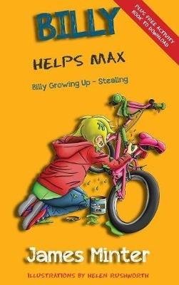 Billy Helps Max: Stealing - James Minter - cover