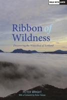 Ribbon of Wildness - Peter Wright - cover