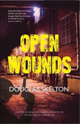 Open Wounds - Douglas Skelton - cover