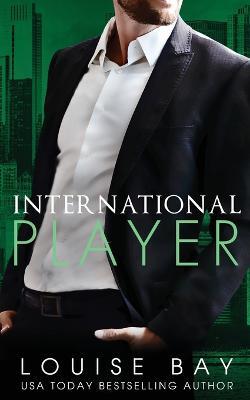 International Player - Louise Bay - cover