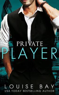 Private Player - Louise Bay - cover