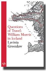 Questions of Travel: William Morris in Iceland
