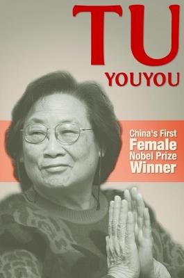 Tu Youyou: China's First Nobel Prize Winner - Liu - cover