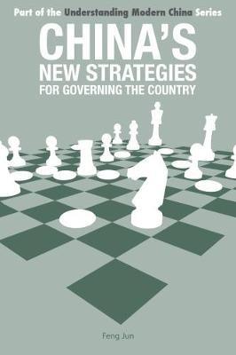 China's New Strategies for Governing the Country - Jun Feng - cover