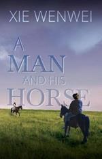 A Man and his Horse