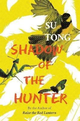 Shadow of the Hunter - Su Tong - cover