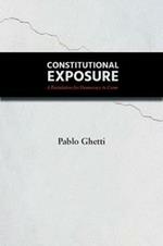 Constitutional Exposure: A Postulation for Democracy to Come