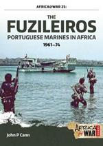 The Fuzileiros: Portuguese Marines in Africa, 1961-1974