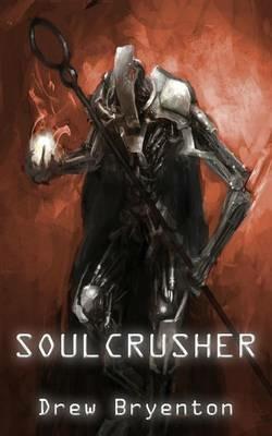 Soulcrusher - Drew Bryenton - cover