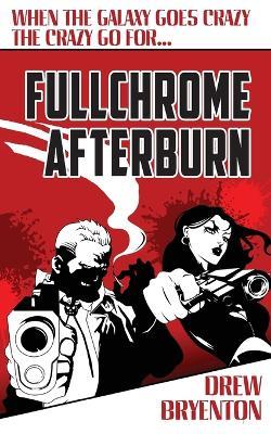 Fullchrome Afterburn - Drew Bryenton - cover