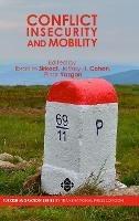Conflict, Insecurity and Mobility - Ibrahim Sirkeci,Jeffrey H Cohen,Pinar Yazgan - cover