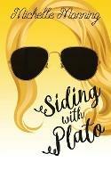 Siding with Plato - Michelle Manning - cover
