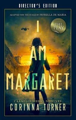 I Am Margaret: The Play: Director's Edition - Corinna Turner - cover