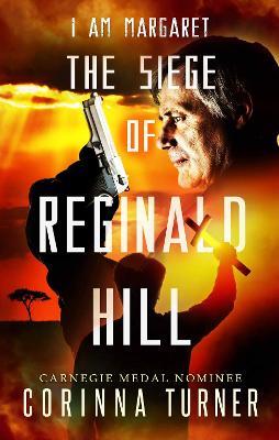 The Siege of Reginald Hill - Corinna Turner - cover