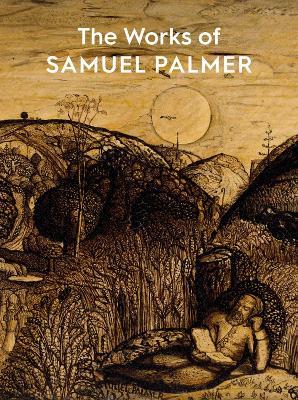 The Works of Samuel Palmer - Colin Harrison - cover