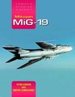 Mikoyan MiG-19: Famous Russian Aircraft