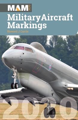 Military Aircraft Marking 2020 - Howard J Curtis - cover