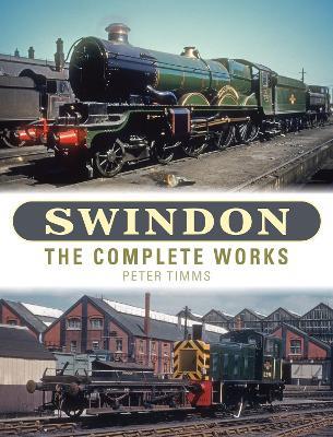 Swindon - The Complete Works - Peter Timms - cover