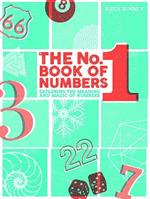 The No.1 Book of Numbers: Exploring the meaning and magic of numbers