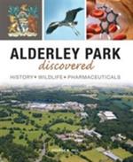 Alderley Park Discovered: History, Wildlife, Pharmaceuticals