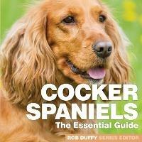 Cocker Spaniels: The Essential Guide - cover