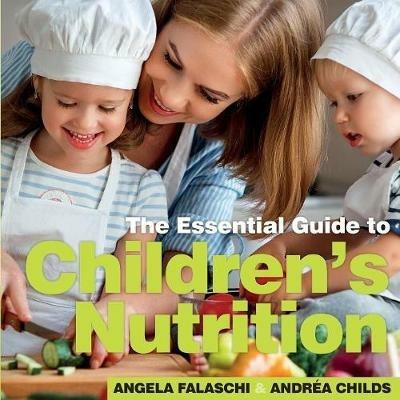 Children's Nutrition: The Essential Guide - cover