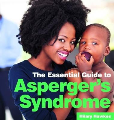 The Essential Guide to Asperger's Syndrome - cover